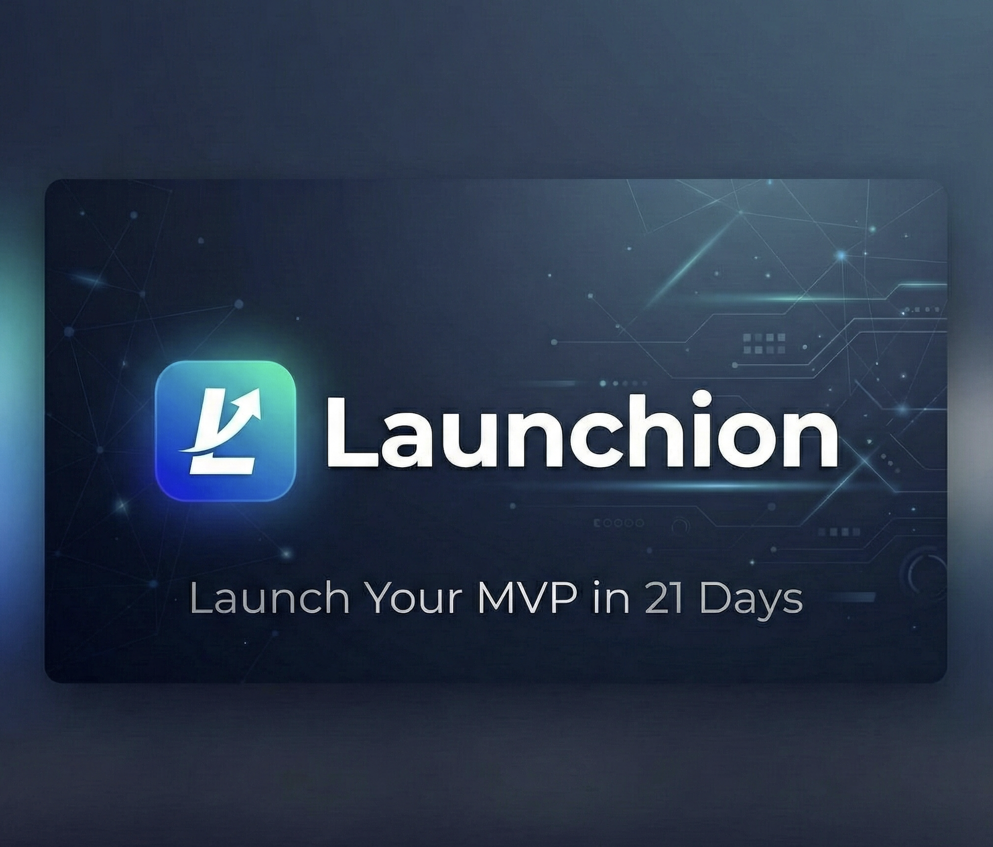 Launchion | Launch Your MVP in 21 Days